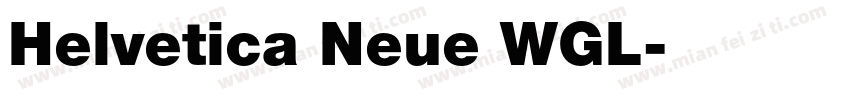 Helvetica Neue WGL字体转换